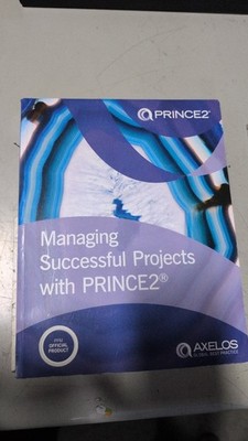 Managing Successful Projects with PRINCE2 6th Edition by AXELOS