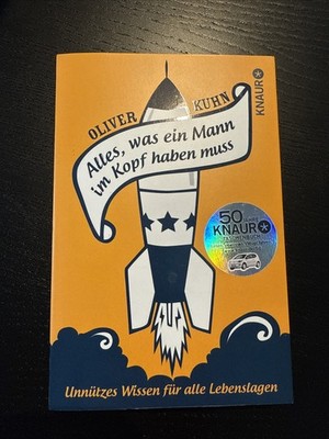 Alles, was ein Mann im Kopf haben muss: Unnützes Wissen ... | Buch | Zustand gut