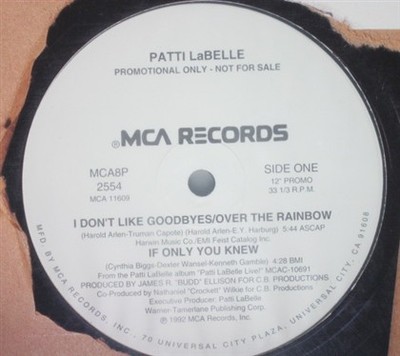 Patti LaBelle - I Don't Like Goodbyes/Over The Rainbow (12'', Promo, Smplr)