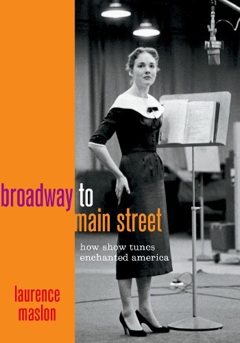 Thumbnail - Laurence Maslon Broadway To Main Street (gebundene Ausgabe)