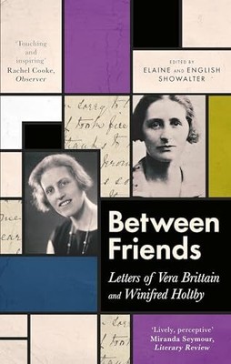 Between Friends: Letters of Vera Br..., Showalter, Engl