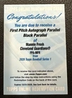 2026 Topps Series 1 Mannie Fresh First Pitch Autographs (RAW)