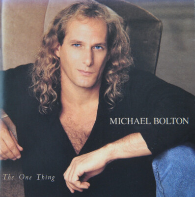 CD  MICHAEL BOLTON    The One Thing   NEU