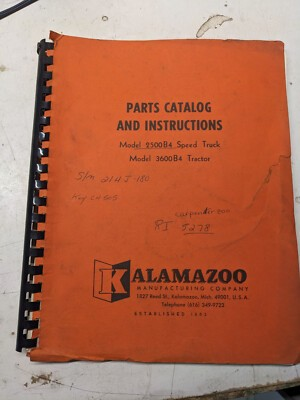 #ad KALAMAZOO 2500B4 3600B4 SPEED TRUCK PARTS CATALOG LIST BOOK INSTRUCTION MANUAL $179.99