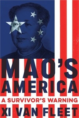 Mao's America: A Survivor's Warning (Paperback or Softback)