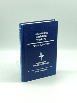 Counseling Christian Workers (First Printing)  Resources for Christian