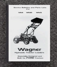 Service Bulletins & Parts Manual Fits Wagner Loader for WMI, WM2 & WM3 Loaders