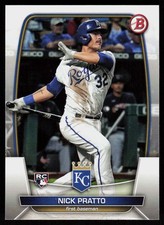 2023 Bowman Nick Pratto #8 BASEBALL CARD Rookie Kansas City Royals RC