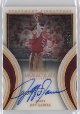 2023 Panini Immaculate Statement Signatures 28/49 Jeff Garcia #SS-JGA Auto 0q21