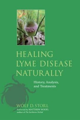 Wolf D. Storl Healing Lyme Disease Naturally (Taschenbuch)