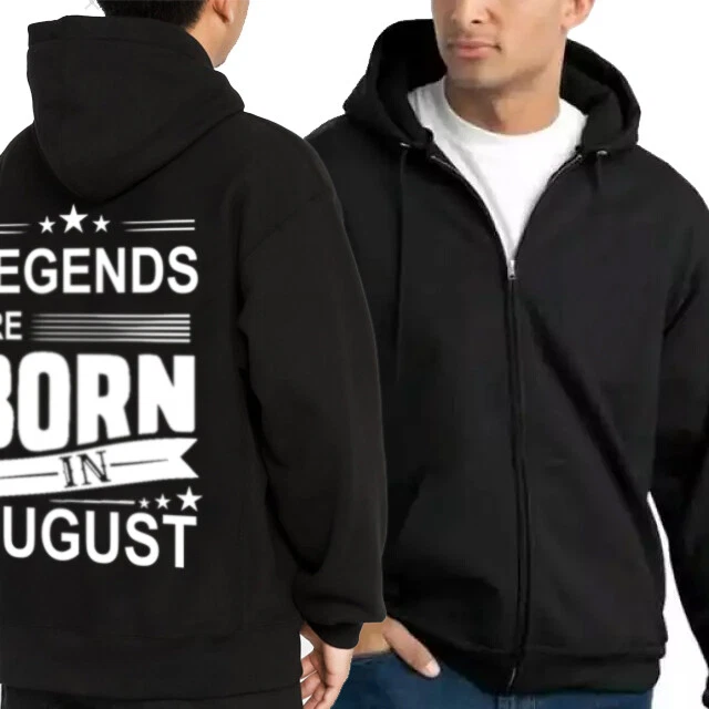 New Casual Unisex Hoodie Legends Are Born In August Black Hoodie Zipper