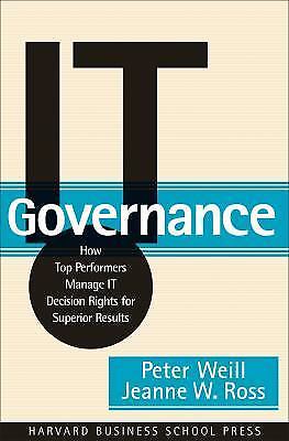 IT Governance: How Top Performers Manage IT - 1591392535, hardcover, Peter Weill