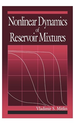 Nichtlineare Dynamik von Reservoirmischungen, Hardcover von Mitlin, Vladimir S., L...