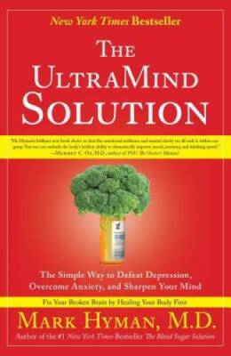 The UltraMind Solution: The Simple Way to Defeat Depression, Overcom - VERY GOOD