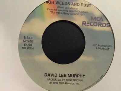 David Lee Murphy Just Once / High Weeds And Rust Vinyl Single 7inch MCA Recor
