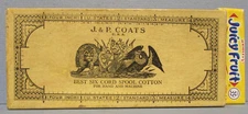 1890s J & P COATS SIX CORD SPOOL COTTON BOX * OLD EMPTY BOX * AD99