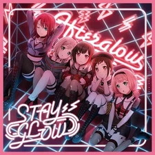 Anime CD "BanG Dream!" Afterglow / STAY GLOW [Limited Edition with GOODS]