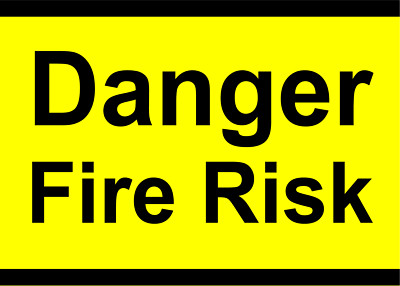 DANGER FIRE RISK | Laminated Vinyl Decal Sticker Label