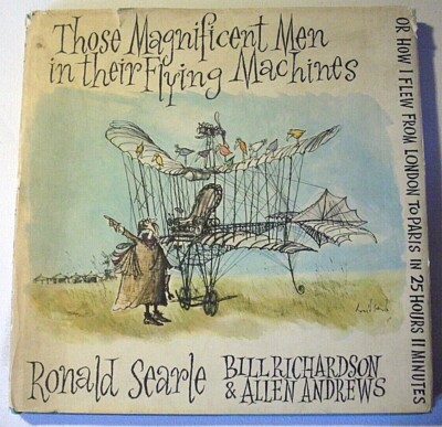 Those Magnificent Men in their Flying Machines or ... von Ronald Searle (1965)