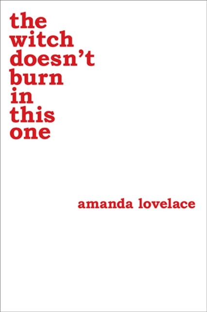 the witch doesn't burn in this one by Amanda Lovelace (Paperback Book)