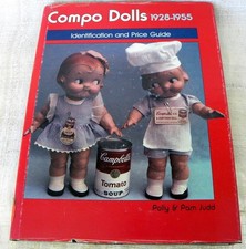 Compo Dolls Identification Price Guide 1928-1955 Polly Pam Judd Collector Book