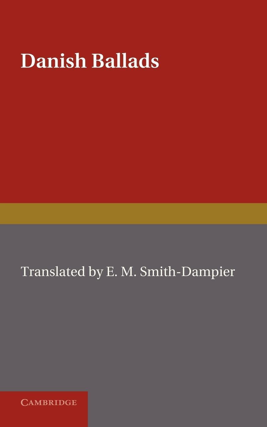Danish Ballads. Translated By E.m. Smith-dampier | Taschenbuch |