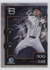 2025 Bowman Bowman Scouts Top 100 Chrome Max Clark #BTP-6