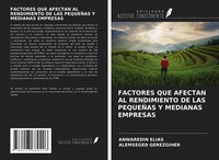 Anwaredin Elias (U. A.) | Factores Que Afectan Al Rendimiento De Las PequeÑAs...