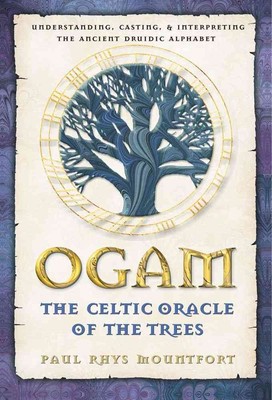 Ogam, the Celtic Oracle of the Trees - 9780892819195