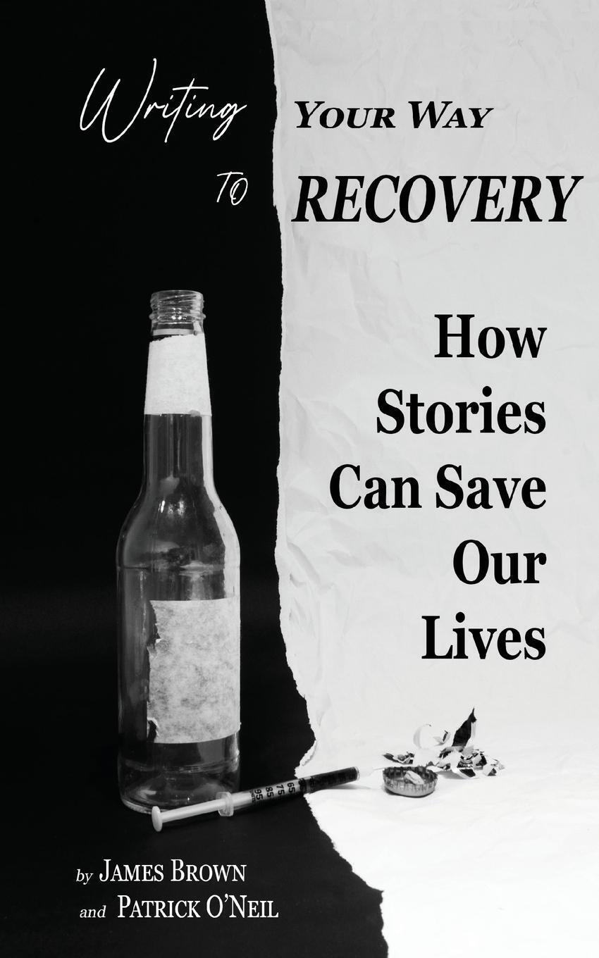 Thumbnail - Writing Your Way To Recovery | James Brown (u. A.) | Taschenbuch |