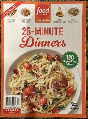 Food Network Magazine 25 Minute Dinners 120 Super Easy Meals