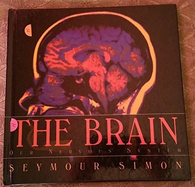 The Brain: Our Nervous System, Simon, Seymour
