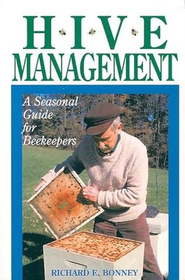 Hive Management : A Seasonal Guide for Beekeepers