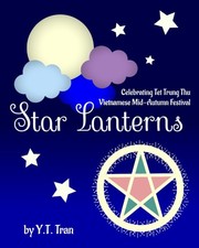 Star Lanterns: Celebrating Tet Trung Thu - Mid-Autumn