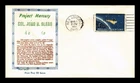 US COVER PROJECT MERCURY COL JOHN H GLENN SPACE FDC SCOTT 1193 KHOL KRAFT