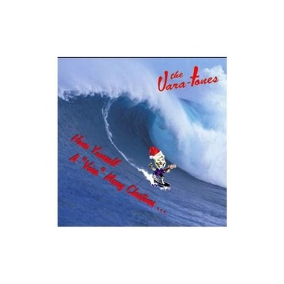 The Vara-tones - Have Yourself A ''Vara'' Merry Christmas (CD)