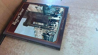 History of Regent Street by Hobhouse, Hermione 0362002347 FREE Shipping
