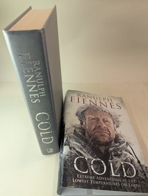 Signed Ranulph Fiennes Cold Hardback 2013 Polar Adventure Exploration