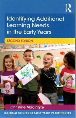 Identifying Additional Learning Needs in the Early Years, Paperback by Macint...