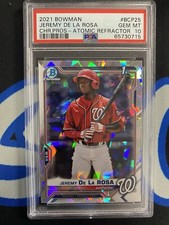 Jeremy De La Rosa 2021 Bowman Atomic Refractor BCP25 PSA 10