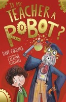 Is My Teacher A Robot? | Dave Cousins | Englisch | Taschenbuch | 2020