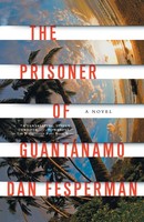 The Prisoner Of Guantanamo Dan Fesperman Taschenbuch Einband - Flex.(Paperback)