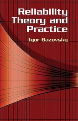 Reliability Theory and Practice (Dover Civil and Mechanical Engineering) - GOOD