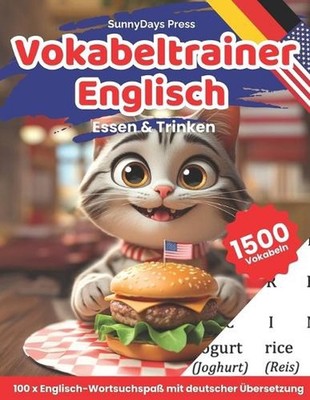 Vokabeltrainer Englisch - Essen & Trinken: 100 x Englisch-Wortsuchspass mit deut