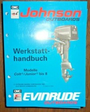 Johnson Evinrude Werkstatthandbuch Modell Colt/Junior bis 8  1989  Bootsmotoren 