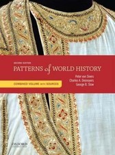Patterns of World History: Combined Volume with Sources by Peter Von Sivers