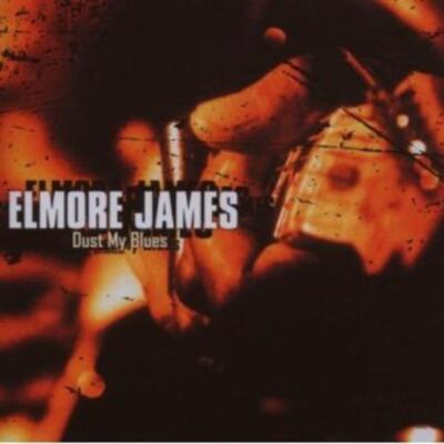 James, Elmore - Dust my Blues 2CD NEU OVP