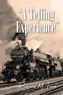 A Telling Experience - NEU Richard M Trask 2021