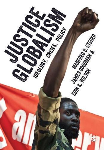 Thumbnail - James Goodman Erin K. Wilson Manfred Steger Justice Globalism