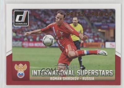 2015 Donruss International Superstars Press Proof Bronze /299 Roman Shirokov 0f8